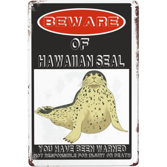 Retro Warning Animal Sign Beware Of Hawaiian Seal Tin Sign - Vintage Metal Signs Home Wall Decor-12x8inch