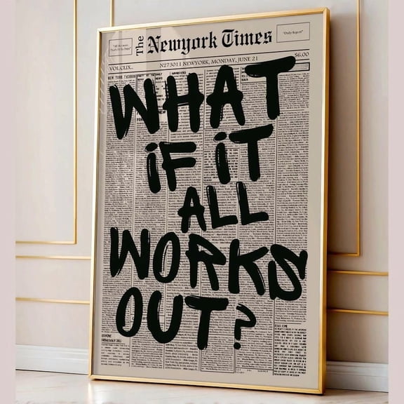 Retro What If It All Works Out Newspaper Print, Typography Poster, Trendy Wall Art, Motivational Poster Unframed Poster