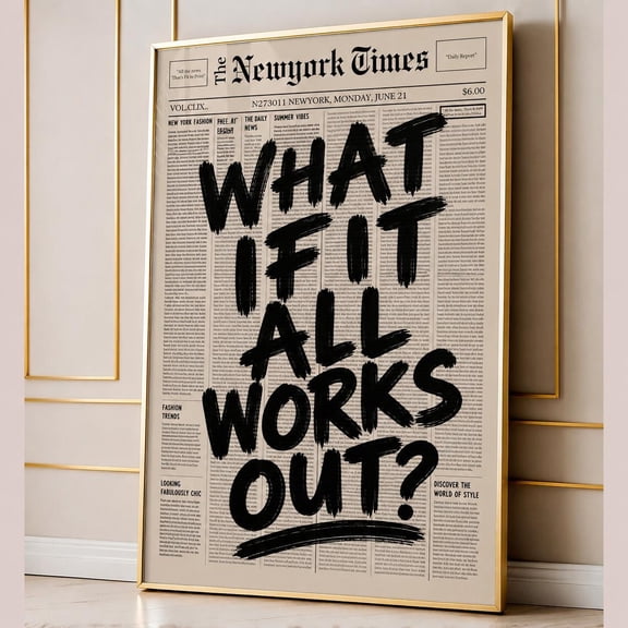 Retro What If It All Works Out Newspaper Print, Typography Poster, Trendy Wall Art, Motivational Poster
