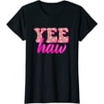 thumbnail image 1 of Retro Yee Haw Howdy Rodeo Western Country Southern Cowgirl T-Shirt, 1 of 3