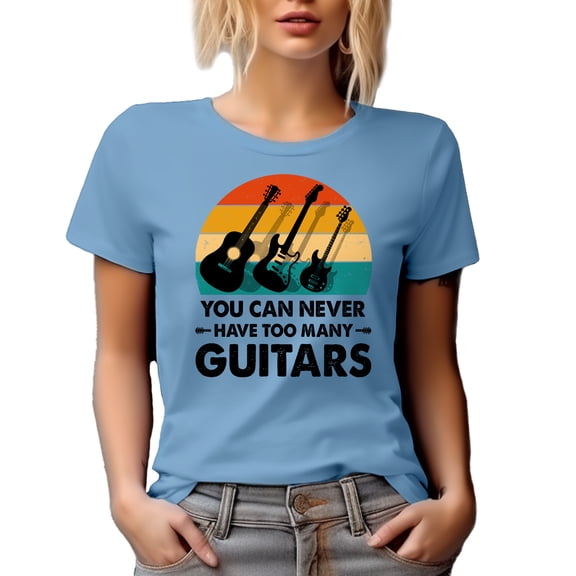 Retro You Can Never Have Too Many Guitars, Guitarist, Guitar Player or Collector, Baby Blue T-Shirt, XL