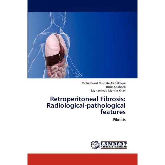 Retroperitoneal Fibrosis: Radiological-Pathological Features (Paperback)