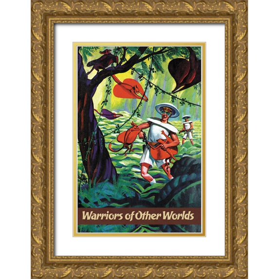 Retrosci-fi 17x24 Gold Ornate Wood Framed with Double Matting Museum Art Print Titled - Warriors of Other Worlds