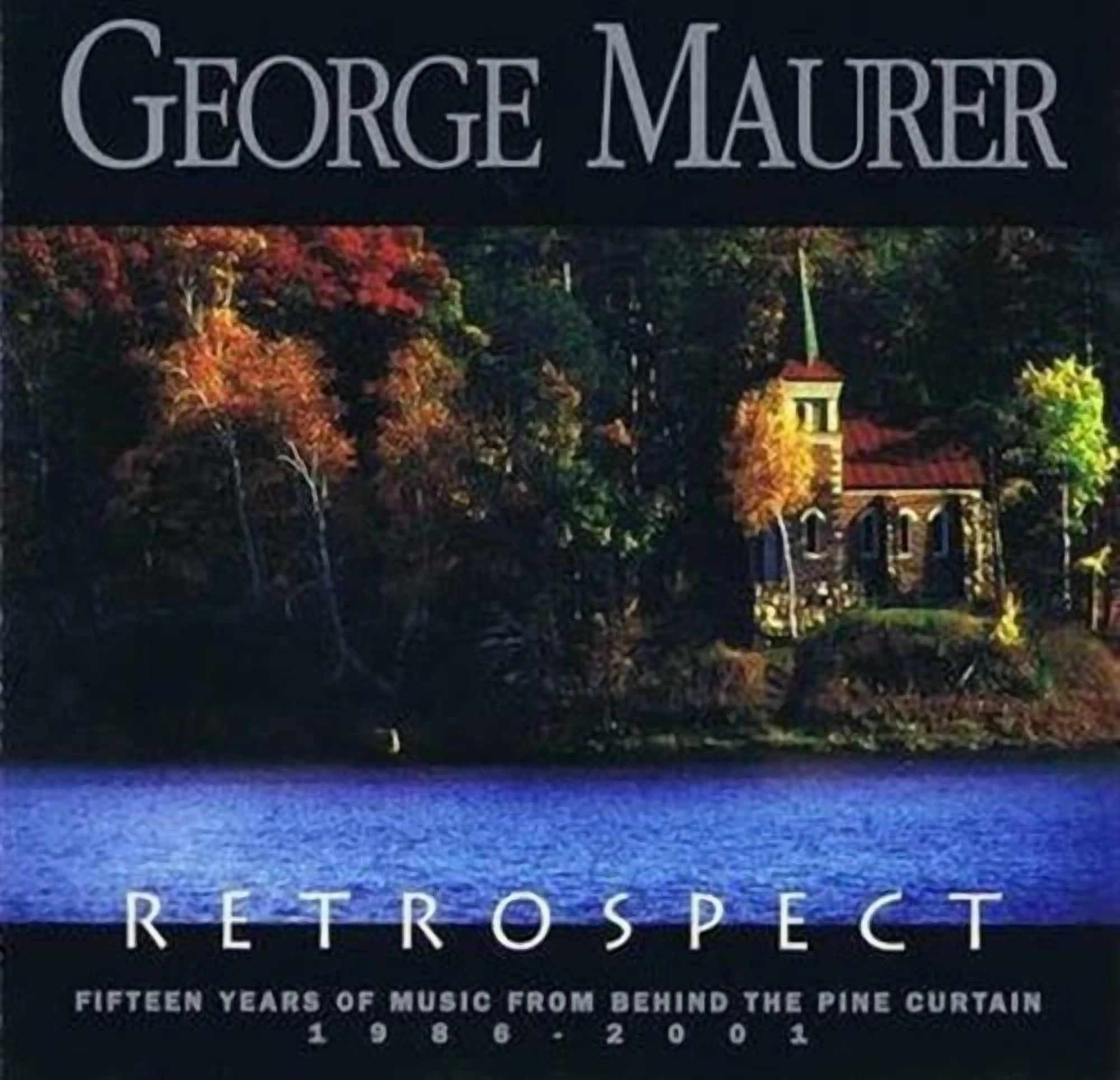 Retrospect, 15 Years of Music From Behind the Pine Curtain