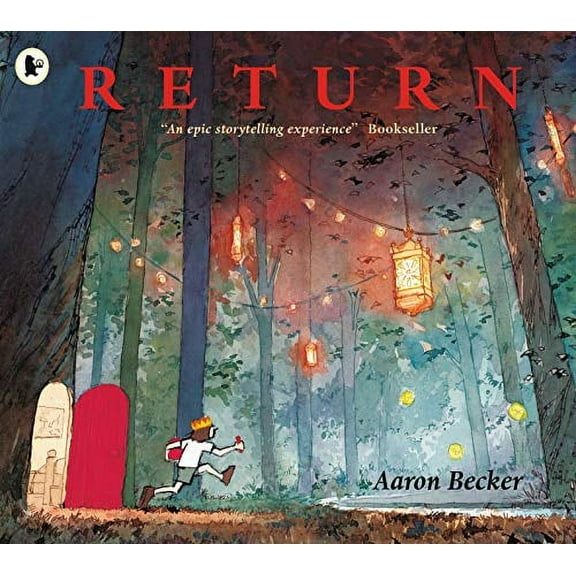 Return (Paperback) by Aaron Becker