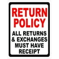 thumbnail image 1 of Return Policy All Returns Exchanges Must Have Receipt Sign, 1 of 1