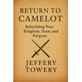 thumbnail image 1 of Return To Camelot, (Paperback), 1 of 1