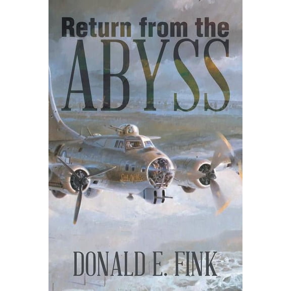 Return from the Abyss (Paperback) by Donald E Fink
