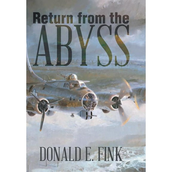 Return from the Abyss (Hardcover) by Donald E Fink