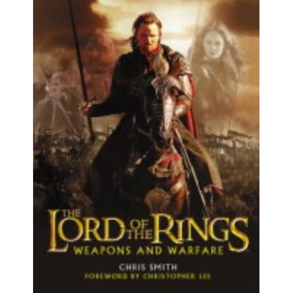 Pre-Owned The Return of the King Weapons and Warfare (The Lord of the Rings) (Paperback) 000717201X 9780007172016