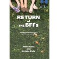 thumbnail image 1 of Return of the Bffs: More Awesome Adventures of Kat, TIFF, Amy, and Hanna (Hardcover), 1 of 1