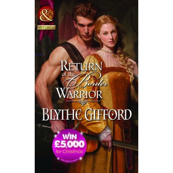 Pre-Owned Return of the Border Warrior. Blythe Gifford (Paperback) 0263892808 9780263892802