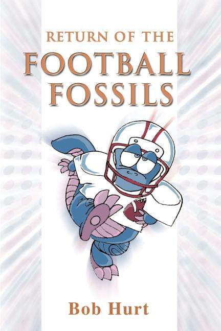 Return of the Football Fossils, (Paperback)