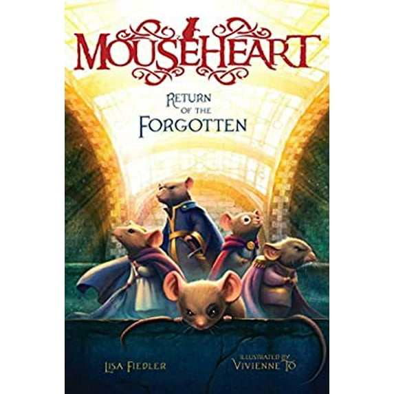 Pre-Owned Return of the Forgotten, 3 (Mouseheart) Paperback
