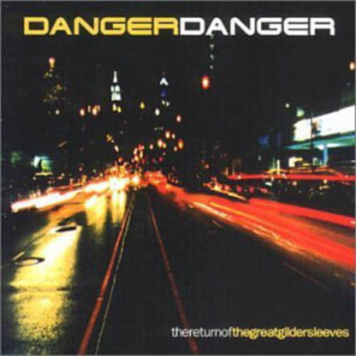 Danger Danger - Return of the Great Gildersleeves - Music & Performance - CD