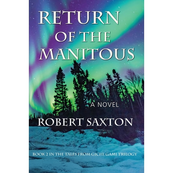 Return of the Manitous, (Paperback)