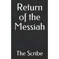thumbnail image 1 of Return of the Messiah : (The Wisdom of Christ) (Paperback), 1 of 1