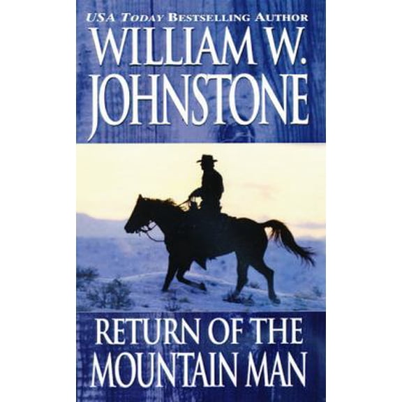 Pre-Owned Return of the Mountain Man (The Last Mountain Man) (Unknown) 078601296X 9780786012961