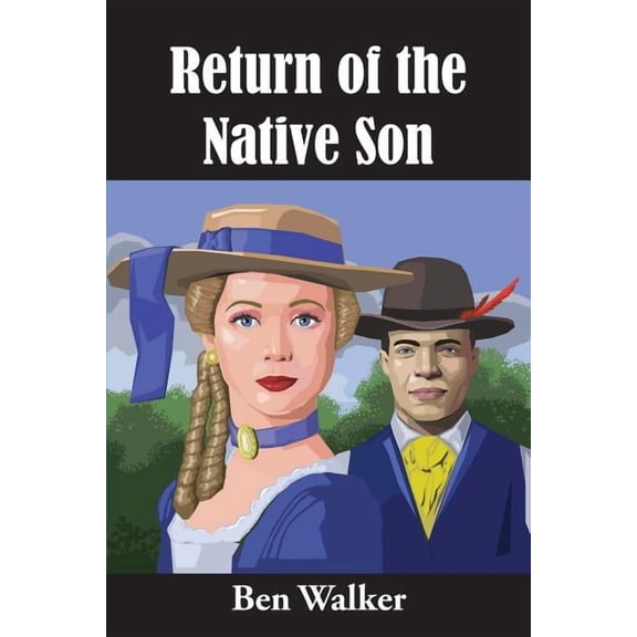 Return of the Native Son, (Paperback)