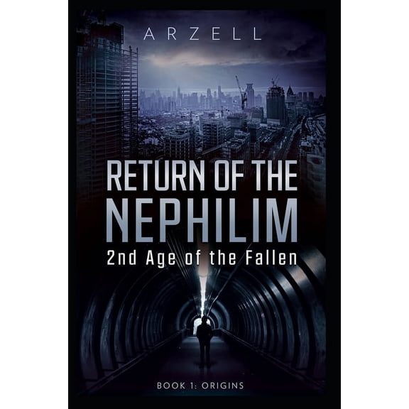 Return of the Nephillim Return of the Nephilim: 2nd age of the Fallen, Book 2, (Paperback)