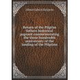 thumbnail image 1 of Return of the Pilgrim fathers historical pageant commemorating the three hundredth anniversary of the landing of the Pilgrims (Paperback), 1 of 1