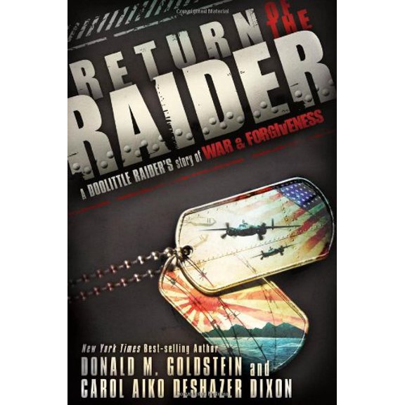 Pre-Owned Return of the Raider : A Doolittle Raider's Story of War & Forgiveness (Hardcover)