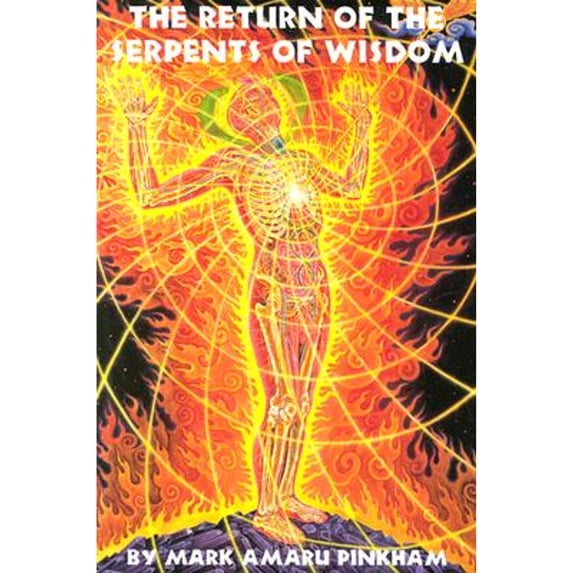 Pre-Owned Return of the Serpents of Wisdom (Paperback) by First Last