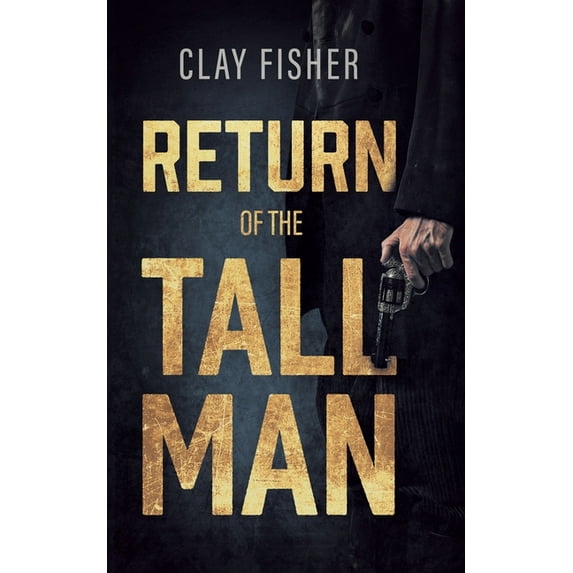 Return of the Tall Man (Paperback)