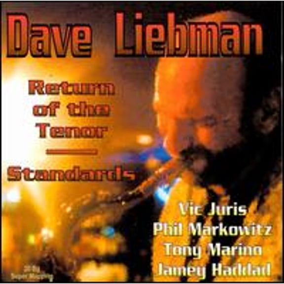 Return of the Tenor: Standards (CD) by David Liebman