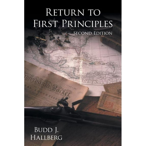 Return to First Principles: Second Edition (Paperback)