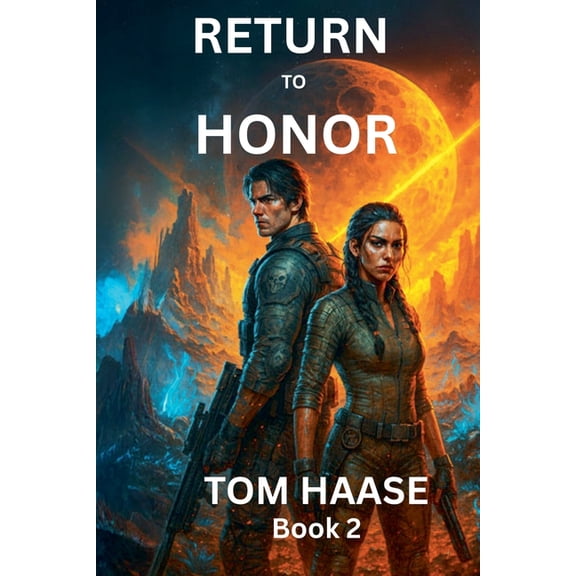 Return to Honor Return to Honor, Book 2, (Paperback)
