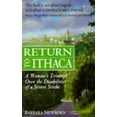 thumbnail image 1 of Pre-Owned Return to Ithaca: A Woman's Triumph over the Disabilities of a Severe Stroke (Paperback) 185230944X 9781852309442, 1 of 1