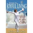 thumbnail image 1 of Pre-Owned Return to Joyful Living: Reclaming Life From Fear, Anxiety and Toxic Overthinking Paperback, 1 of 1