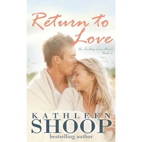 Endless Love: Return to Love (Paperback)