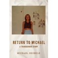 thumbnail image 1 of Return to Michael, (Paperback), 1 of 1
