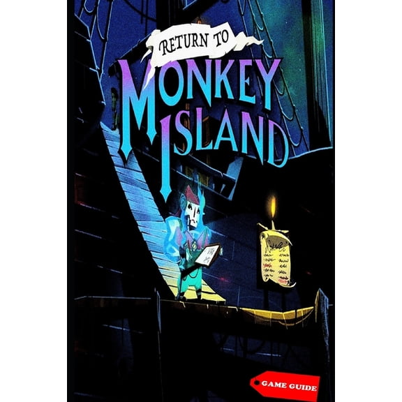 Return to Monkey Island Complete guide & tips