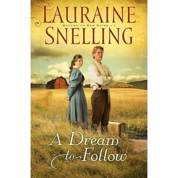 Return to Red River A Dream to Follow, Book 1, (Paperback)
