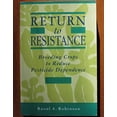 thumbnail image 1 of Pre-Owned Return to Resistance: Breeding Crops to Reduce Pestcide Dependence (Paperback) 0932857175 9780932857170, 1 of 1
