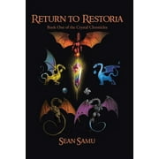 Return to Restoria Book One of the Crystal Chronicles, Hardcover
