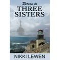 thumbnail image 1 of Return to Three Sisters  Three Sisters Trilogy   Paperback  Nikki Lewen, 1 of 1