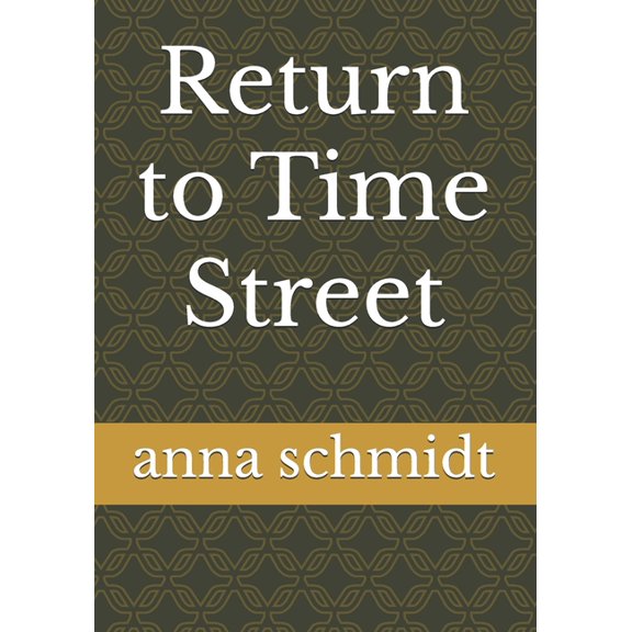 Return to Time Street, (Paperback)