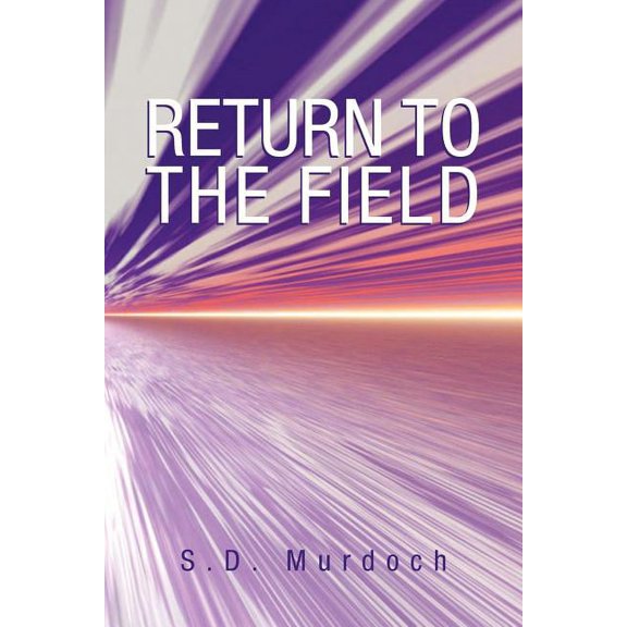 Return to the Field (Paperback)