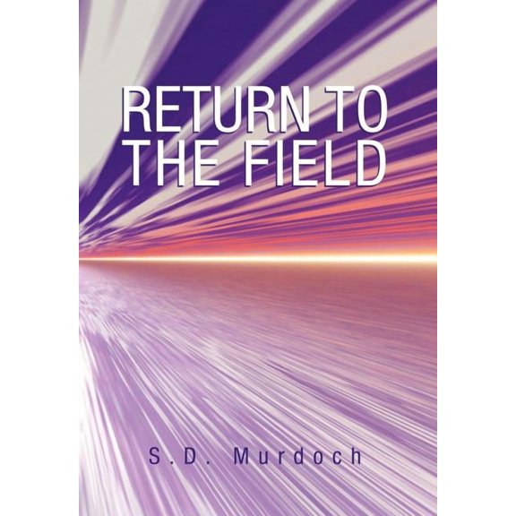 Return to the Field, (Hardcover)
