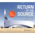 thumbnail image 1 of Pre-Owned Return to the Source: New Energy Landscapes from the Land Art Generator Initiative Abu (Hardcover 9783791359380) by Elizabeth Monoian, Robert Ferry, 1 of 1