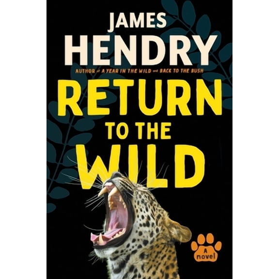 Return to the Wild, (Paperback)