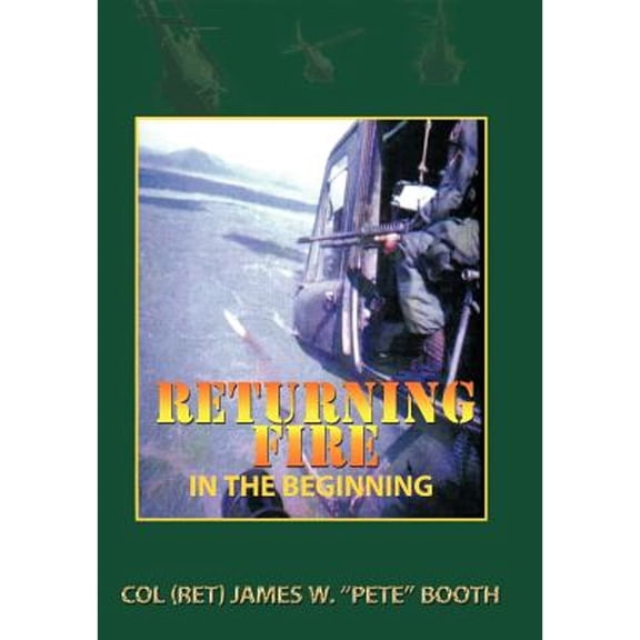 Returning Fire: In the Beginning (Hardcover)