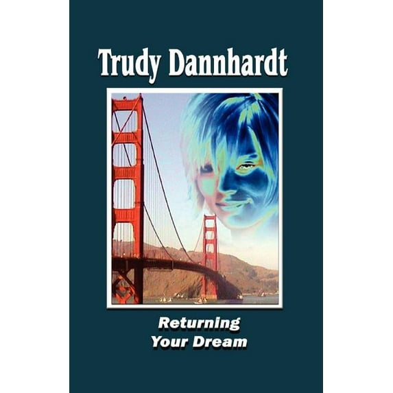 Returning Your Dream