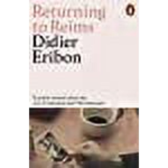 Returning to Reims Didier Eribon (Paperback)