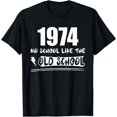 thumbnail image 1 of Reunion 1974 No School Like Old School Funny Best Friend T-Shirt, 1 of 3