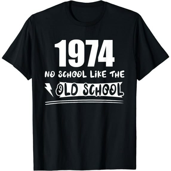 Reunion 1974 No School Like Old School Funny Best Friend T-Shirt